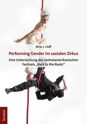 Hoff |  Performing Gender im sozialen Zirkus | Buch |  Sack Fachmedien