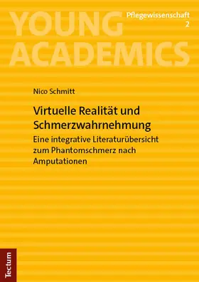 Schmitt |  Virtuelle Realität und Schmerzwahrnehmung | Buch |  Sack Fachmedien