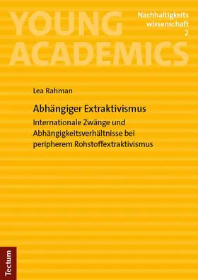 Rahman |  Abhängiger Extraktivismus | Buch |  Sack Fachmedien