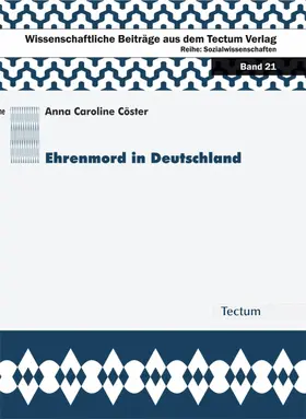 Cöster |  Ehrenmord in Deutschland | eBook | Sack Fachmedien