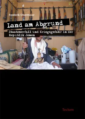 Obermaier |  Land am Abgrund - Staatszerfall und Kriegsgefahr in der Republik Jemen | eBook | Sack Fachmedien