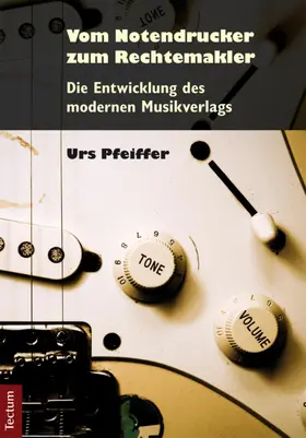 Pfeiffer |  Vom Notendrucker zum Rechtemakler | eBook | Sack Fachmedien