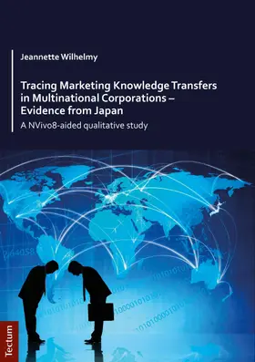 Wilhelmy | Tracing Marketing Knowledge Transfers in Multinational Corporations - Evidence from Japan | E-Book | sack.de