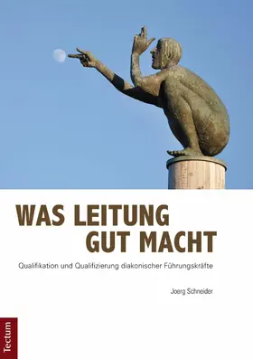Schneider | Was Leitung gut macht | E-Book | sack.de