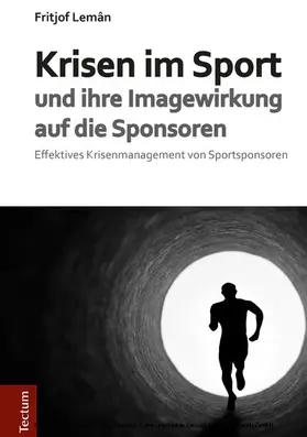 Lemân |  Krisen im Sport und ihre Imagewirkung auf die Sponsoren | eBook | Sack Fachmedien
