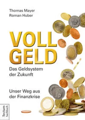 Mayer / Huber |  Vollgeld | eBook | Sack Fachmedien
