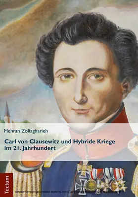 Zolfagharieh |  Carl von Clausewitz und Hybride Kriege im 21. Jahrhundert | eBook | Sack Fachmedien