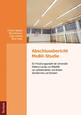 Eichmann / Giese / Gießing |  Abschlussbericht MoBli-Studie | eBook | Sack Fachmedien