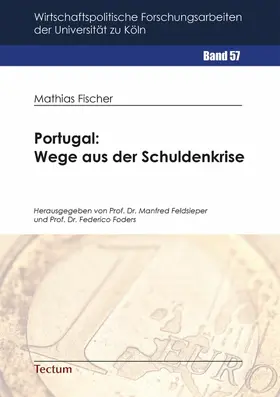 Fischer / Feldsieper / Foders |  Portugal: Wege aus der Schuldenkrise | eBook | Sack Fachmedien
