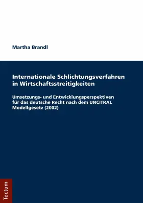Brandl |  Internationale Schlichtungsverfahren in Wirtschaftsstreitigkeiten | eBook | Sack Fachmedien