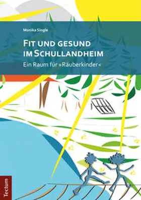 Single |  Fit und gesund im Schullandheim | eBook | Sack Fachmedien