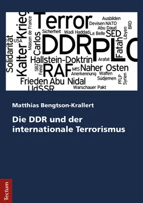 Bengtson-Krallert | Die DDR und der internationale Terrorismus | E-Book | sack.de