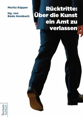 Küpper | Rücktritte: Über die Kunst, ein Amt zu verlassen | E-Book | sack.de