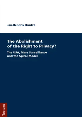 Kuntze |  The Abolishment of the Right to Privacy? | eBook | Sack Fachmedien