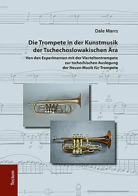 Marrs | Die Trompete in der Kunstmusik der Tschechoslowakischen Ära | E-Book | sack.de