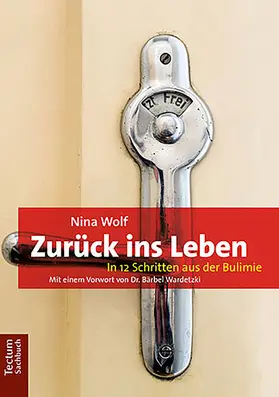 Wolf |  Zurück ins Leben | eBook | Sack Fachmedien