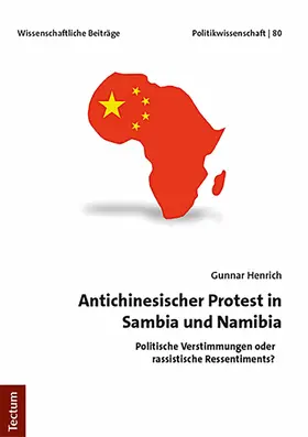Henrich |  Antichinesischer Protest in Sambia und Namibia | eBook | Sack Fachmedien