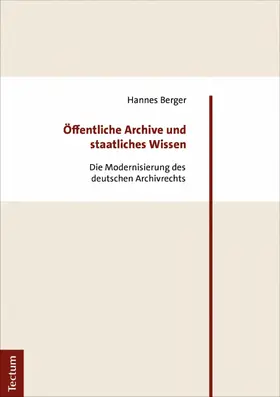 Berger |  Öffentliche Archive und staatliches Wissen | eBook | Sack Fachmedien