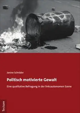 Schröder |  Politisch motivierte Gewalt | eBook | Sack Fachmedien
