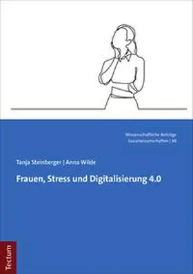 Steinberger / Wilde |  Frauen, Stress und Digitalisierung 4.0 | eBook | Sack Fachmedien
