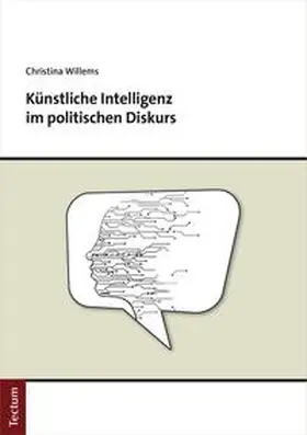 Willems | Künstliche Intelligenz im politischen Diskurs | E-Book | sack.de