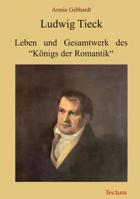 Gebhardt |  Ludwig Tieck | Buch |  Sack Fachmedien