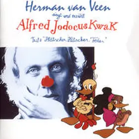 Veen |  Hermann van Veen singt und erzählt von Alfred Jodocus Kwak und seinen Freunden / Hermann van Veen singt und erzählt von Alfred Jodocus Kwak und seinen Freunden | Sonstiges |  Sack Fachmedien