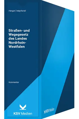 Hengst / Majcherek |  Straßen- und Wegegesetz des Landes Nordrhein-Westfalen | Loseblattwerk |  Sack Fachmedien