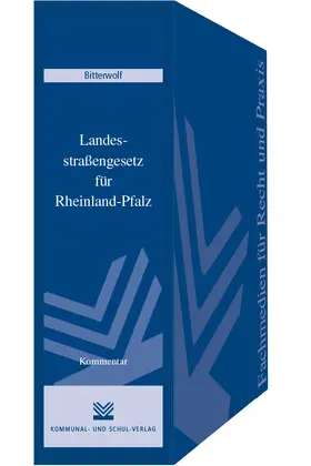 Bitterwolf |  Landesstraßengesetz für Rheinland-Pfalz | Loseblattwerk |  Sack Fachmedien