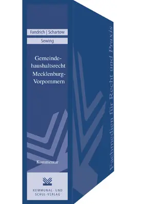Fandrich / Schartow / Sewing |  Gemeindehaushaltsrecht Mecklenburg-Vorpommern | Loseblattwerk |  Sack Fachmedien