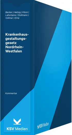 Becker / Heitzig / Klöck |  Krankenhausgestaltungsgesetz Nordrhein-Westfalen | Loseblattwerk |  Sack Fachmedien