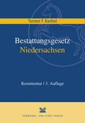 Barthel | Bestattungsgesetz Niedersachsen | Buch | 978-3-8293-1120-5 | www2.sack.de
