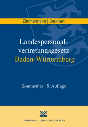 Zimmermann / Burkhart |  Landespersonalvertretungsgesetz Baden-Württemberg | Buch |  Sack Fachmedien