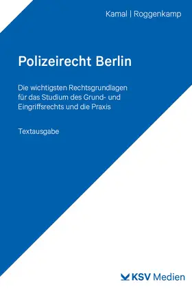 Roggenkamp / Kamal |  Polizeirecht Berlin | Buch |  Sack Fachmedien