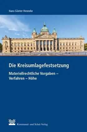 Henneke |  Die Kreisumlagefestsetzung | Buch |  Sack Fachmedien