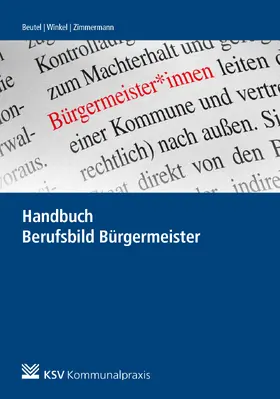 Beutel / Winkel / Zimmermann |  Handbuch Berufsbild Bürgermeister | Buch |  Sack Fachmedien