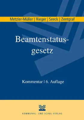 Metzler-Müller / Rieger / Seeck |  Beamtenstatusgesetz | Buch |  Sack Fachmedien