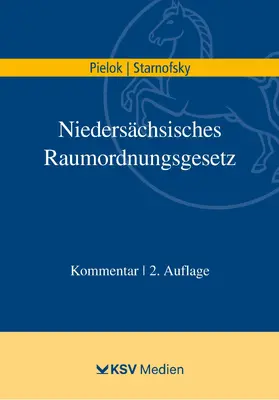Pielok / Starnofsky |  Niedersächsisches Raumordnungsgesetz | eBook | Sack Fachmedien
