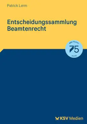 Lerm |  Entscheidungssammlung Beamtenrecht | Buch |  Sack Fachmedien