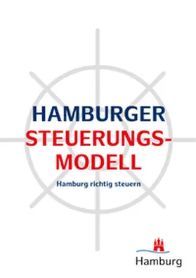 Finanzbehörde |  Hamburger Steuerungsmodell | eBook | Sack Fachmedien