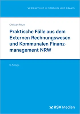 Fritze |  Praktische Fälle aus dem Externen Rechnungswesen und Kommunalen Finanzmanagement NRW | Buch |  Sack Fachmedien