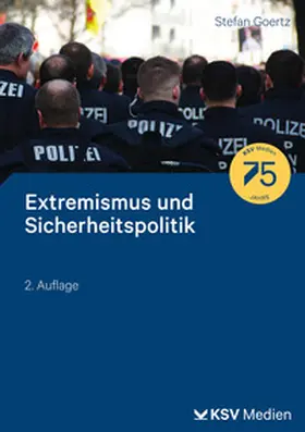 Goertz |  Extremismus und Sicherheitspolitik | eBook | Sack Fachmedien