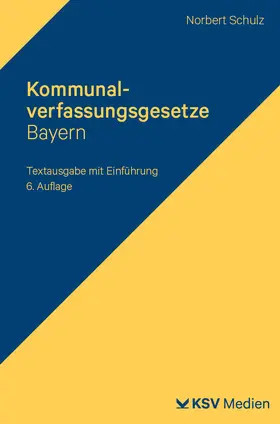  Kommunalverfassungsgesetze Bayern | Buch |  Sack Fachmedien