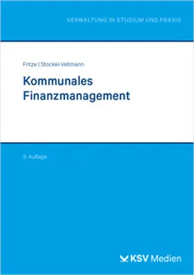 Fritze / Stockel-Veltmann |  Kommunales Finanzmanagement | Buch |  Sack Fachmedien