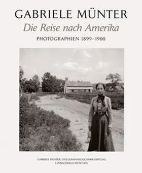 Münter / Friedel |  Die Reise nach Amerika | Buch |  Sack Fachmedien
