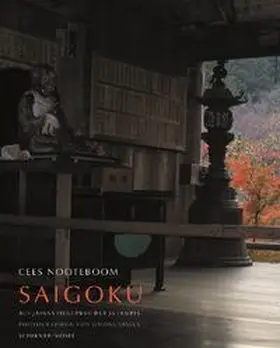 Nooteboom |  Saigoku - Pilgerweg der 33 Tempel bei Kyoto | Buch |  Sack Fachmedien