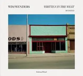 Wenders |  Written in the West. Revisited | Buch |  Sack Fachmedien