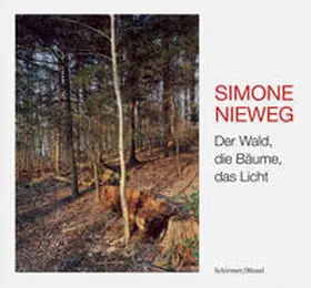 Nieweg |  Der Wald, die Bäume, das Licht | Buch |  Sack Fachmedien