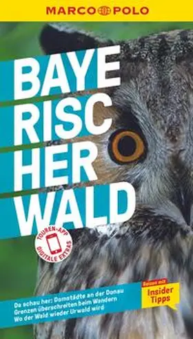 Kathe / Pierach | MARCO POLO Reiseführer Bayerischer Wald | Buch | 978-3-8297-1972-8 | sack.de
