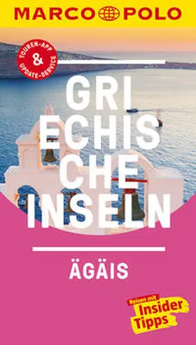Bötig |  MARCO POLO Reiseführer Griechische Inseln, Ägais | Buch |  Sack Fachmedien